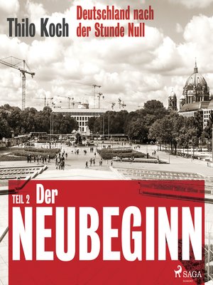 Deutschland nach der Stunde Null Teil 2 – Der Neubeginn - Audiobook